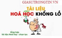 Tài liệu dạy học dạy thêm dạy kèm hóa học thcs thpt, giáo án dạy kèm dạy thêm hóa học lớp 8 9 10 11 12.