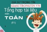 Tài liệu toán thcs thpt tiểu học, tài liệu toán lớp 1 2 3 4 5 6 7 8 9 10 11 12, ôn thi vào lớp 10, luyện thi đại học.