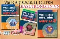 Tài liệu vật lý thcs thpt, giải bài tập vật lí lớp 6, 7, 8, 9, 10, 11, 12